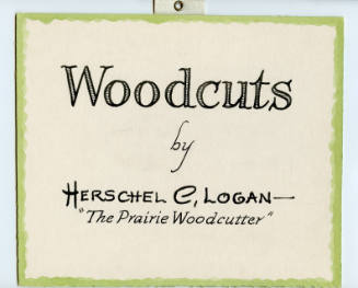 Woodcuts by Herschel C. Logan "The Prairie Woodcutter" sign