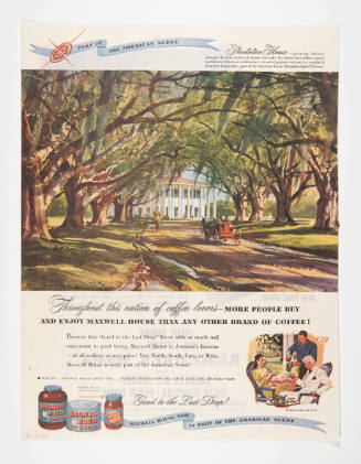 Advertisement for Maxwell House featuring Ogden Pleissner's Plantation House