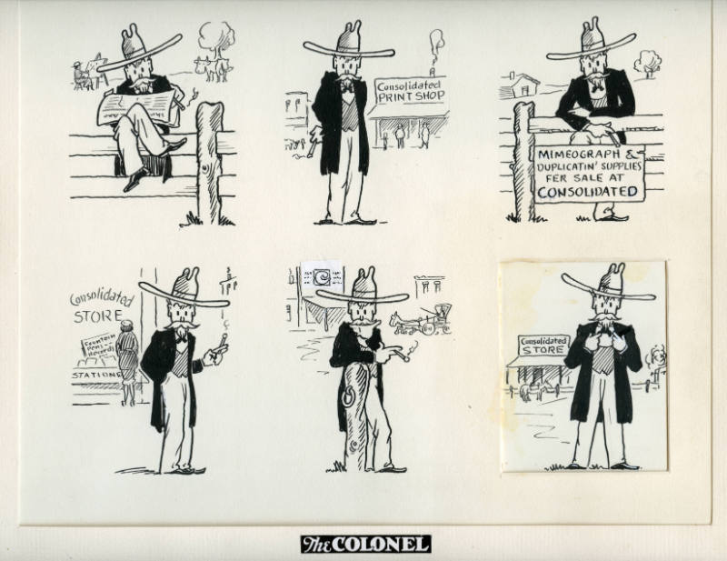 Six The Colonel cartoons (Colonel reading with woman, Consolidated Print Shop, Mimeographs & Duplicatin' Supplies fer Sale at Consolidated, Consolidated Salina, hitching post, Consolidated store)