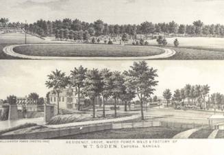 2 Views of Residence, Grove Water Power Mills a Factory of W. T. Soden, Emporia