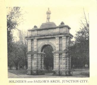 Soldier's and Sailor's Arch, Junction City, Kansas