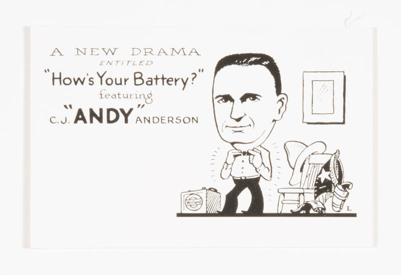 A New Drama entitled "How's Your Battery?" featuring C.J. "Andy" Anderson