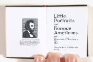 Herschel C. Logan, Little Portraits of Famous Americans, 1973, bound book with metalcuts, 2 5/8…