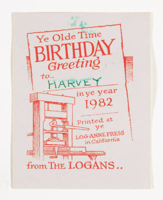 Herschel C. Logan, Ye Olde Time Birthday Greeting to... (card), 1982, metal relief print, 5 3/4…