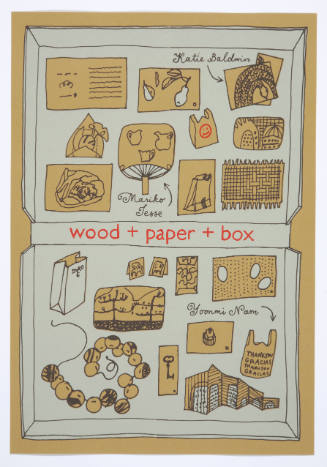 Yoonmi Nam, Katie Baldwin, and Katie Baldwin, wood+paper+box, 2015, screenprint, 17 x 11 1/2 in…